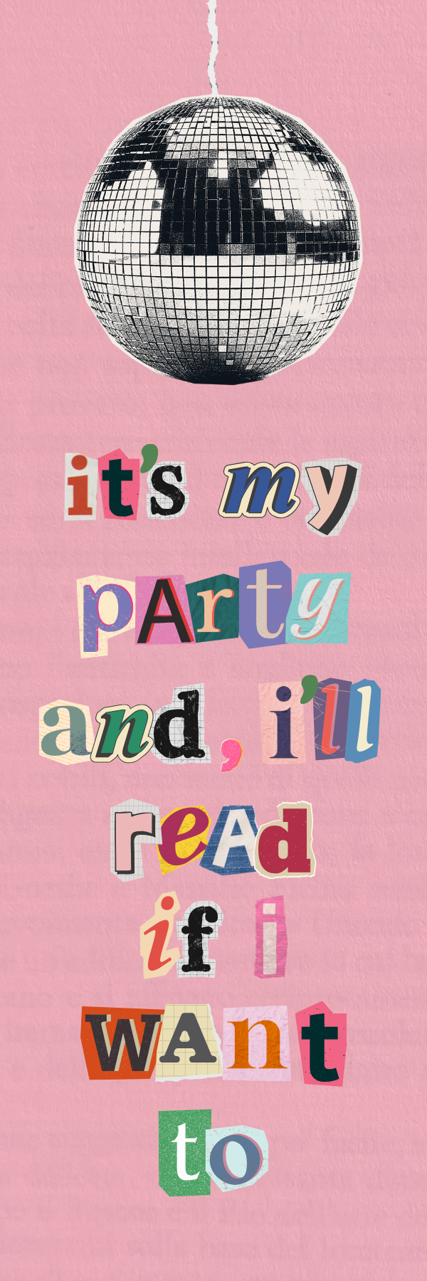 It's My Party and I'll Read if I Want to Bookmark